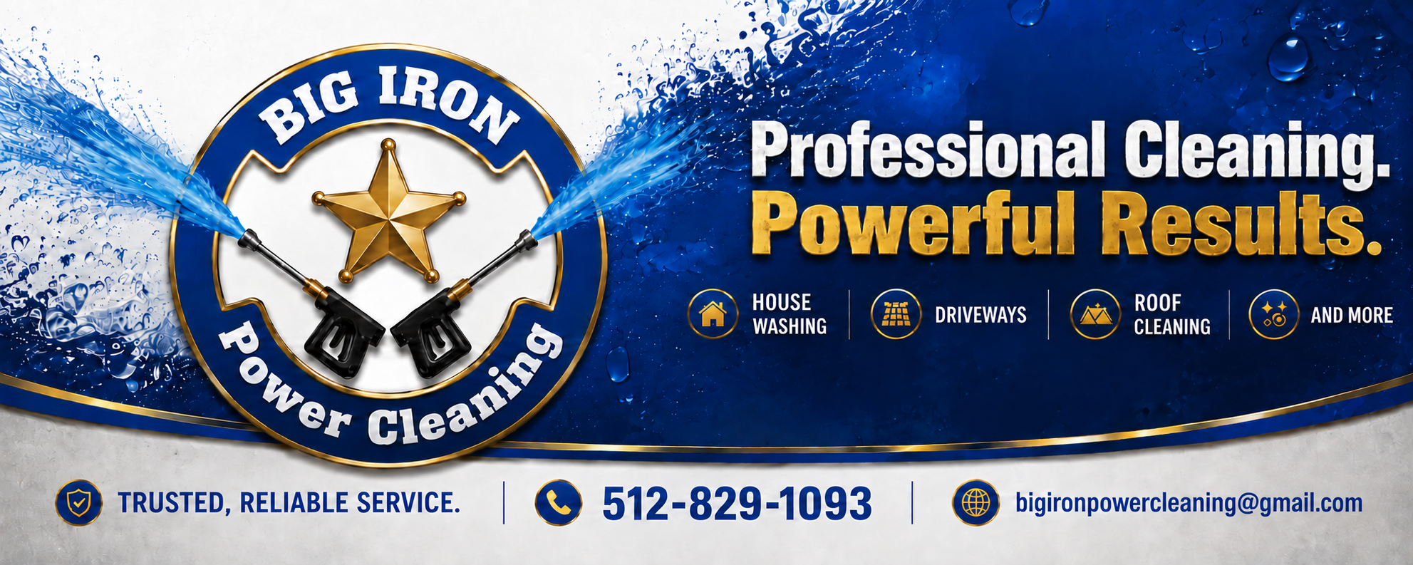 Big Iron Power Cleaning — Professional Cleaning. Powerful Results. Call 512-829-1093 or email bigironpowercleaning@gmail.com.